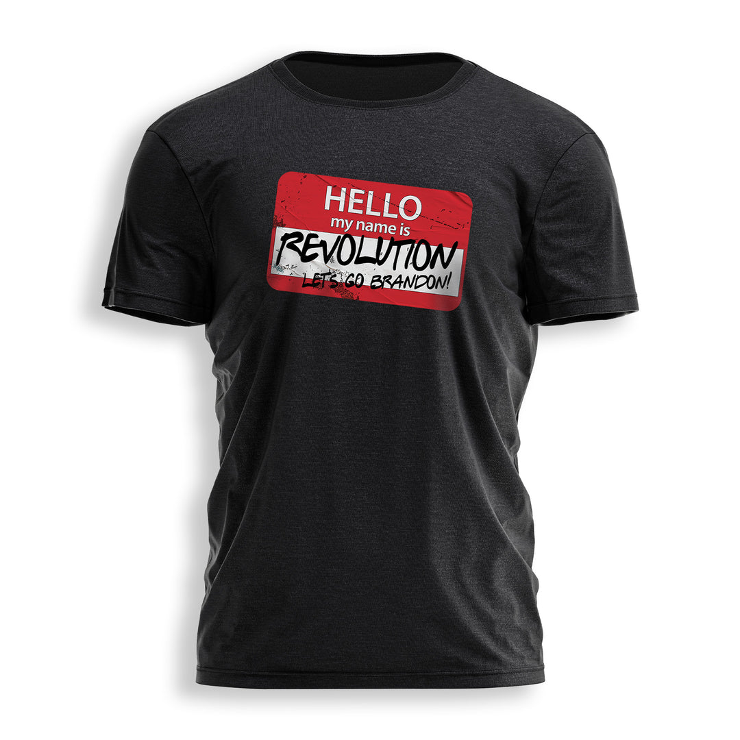 HELLO MY NAME IS REVOLUTION Tee