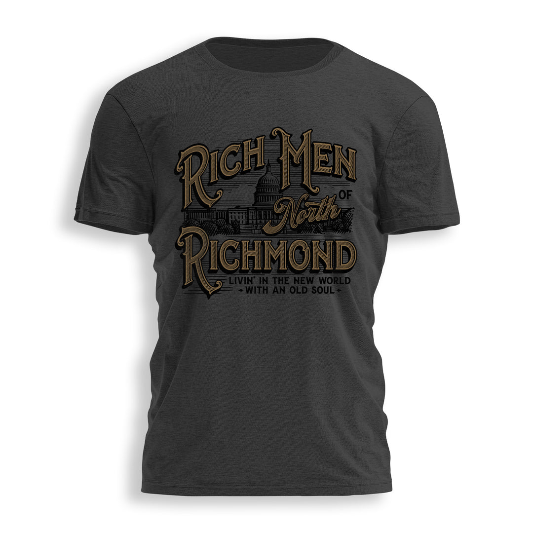 RICH MEN NORTH OF RICHMOND Tee
