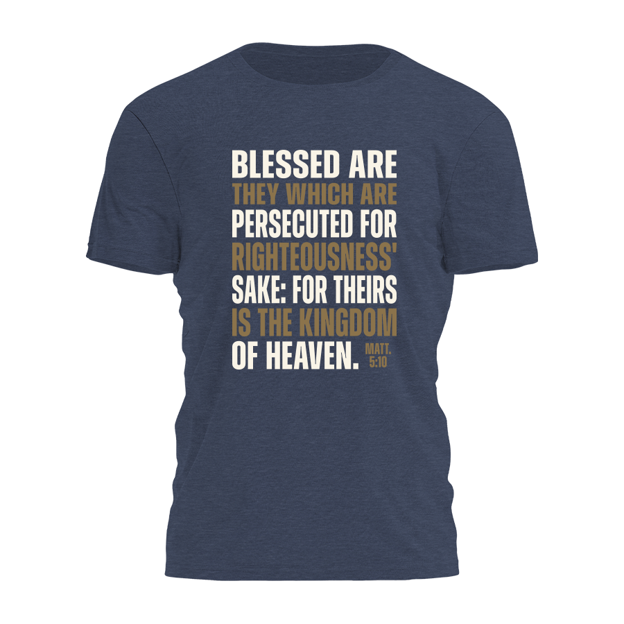 Blessed Are They Tee - 4142