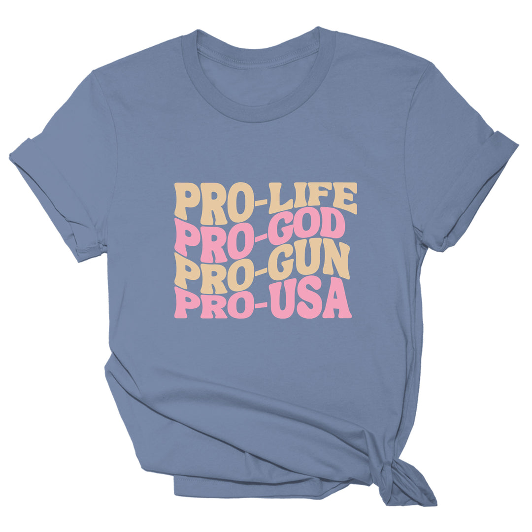 Pro Life Pro God Pro Gun Women's Shirt Tee
