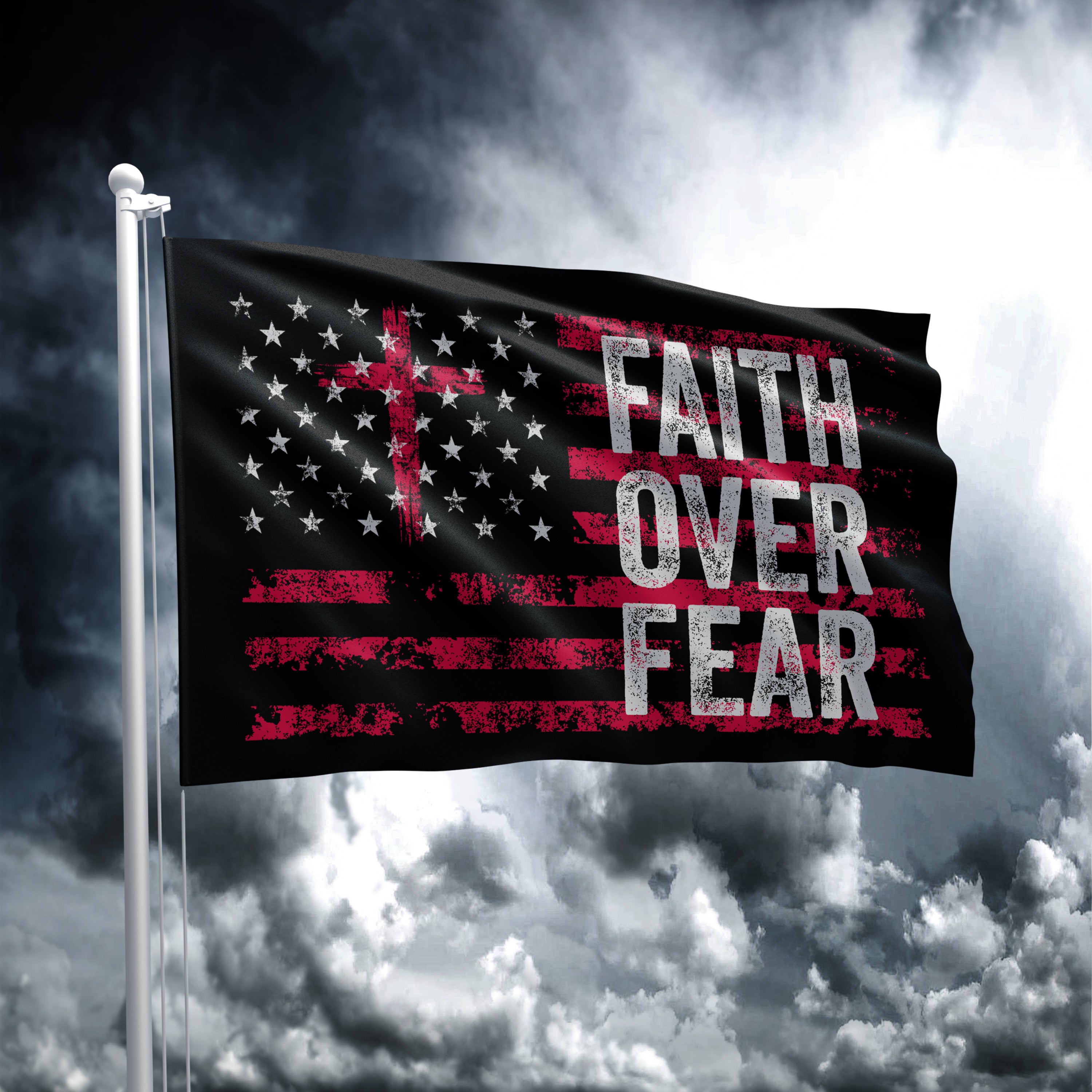 FAITH OVER FEAR FLAG 1538 I Love My Freedom Faith over fear flag 1538 i love my freedom