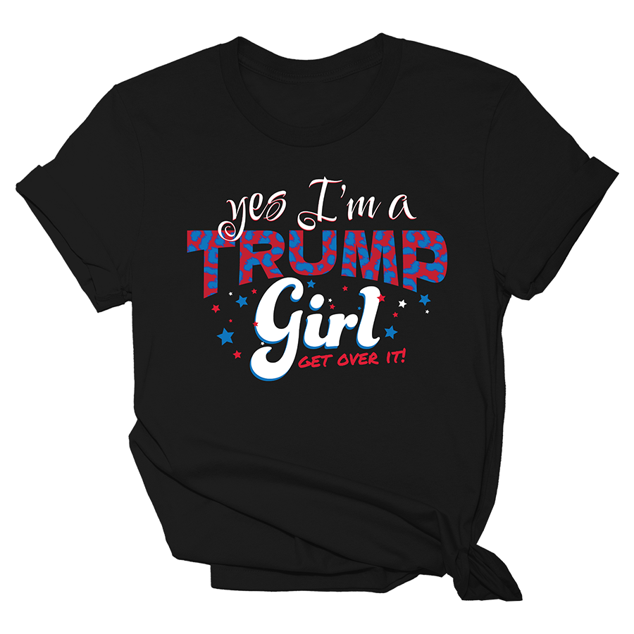Yes Im a Trump Girl - Red White Blue Tee