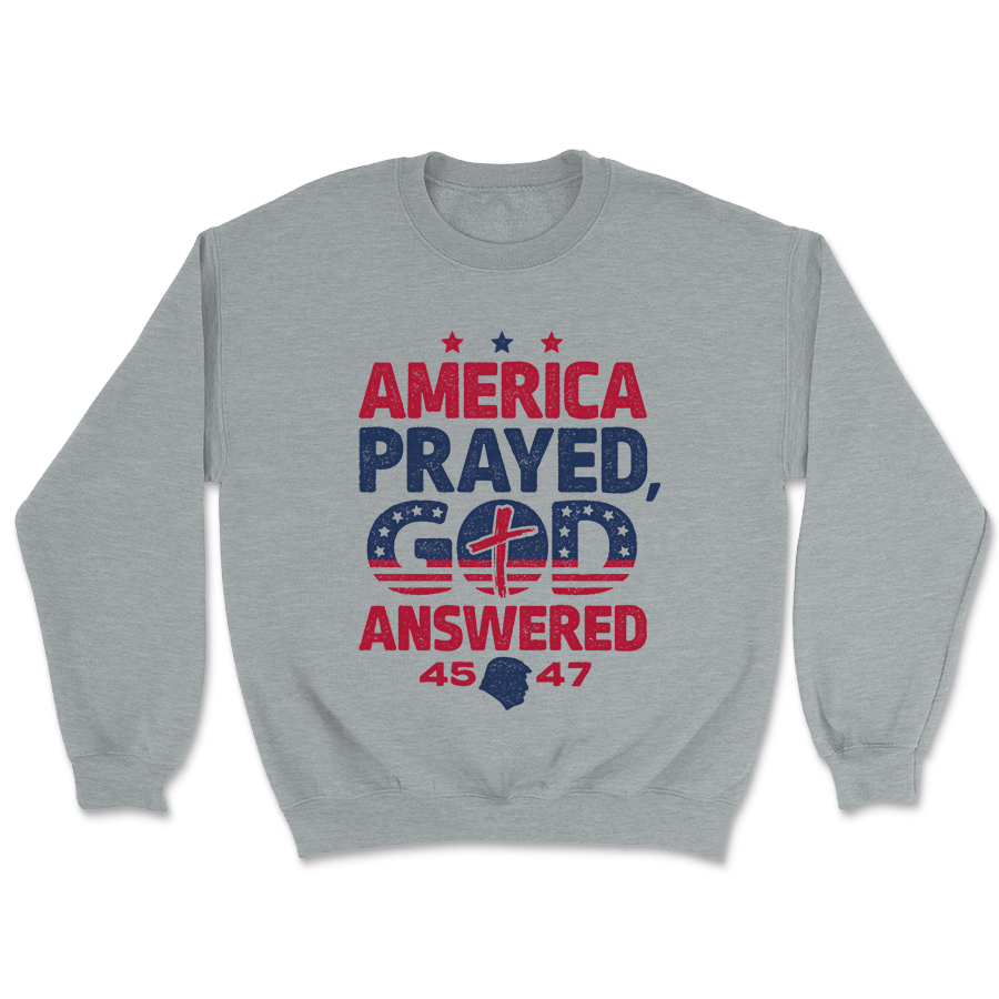 America Prayed - God Answered Crewneck - 3277