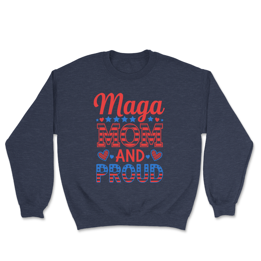 MAGA Mom and Proud Crewneck - 3106
