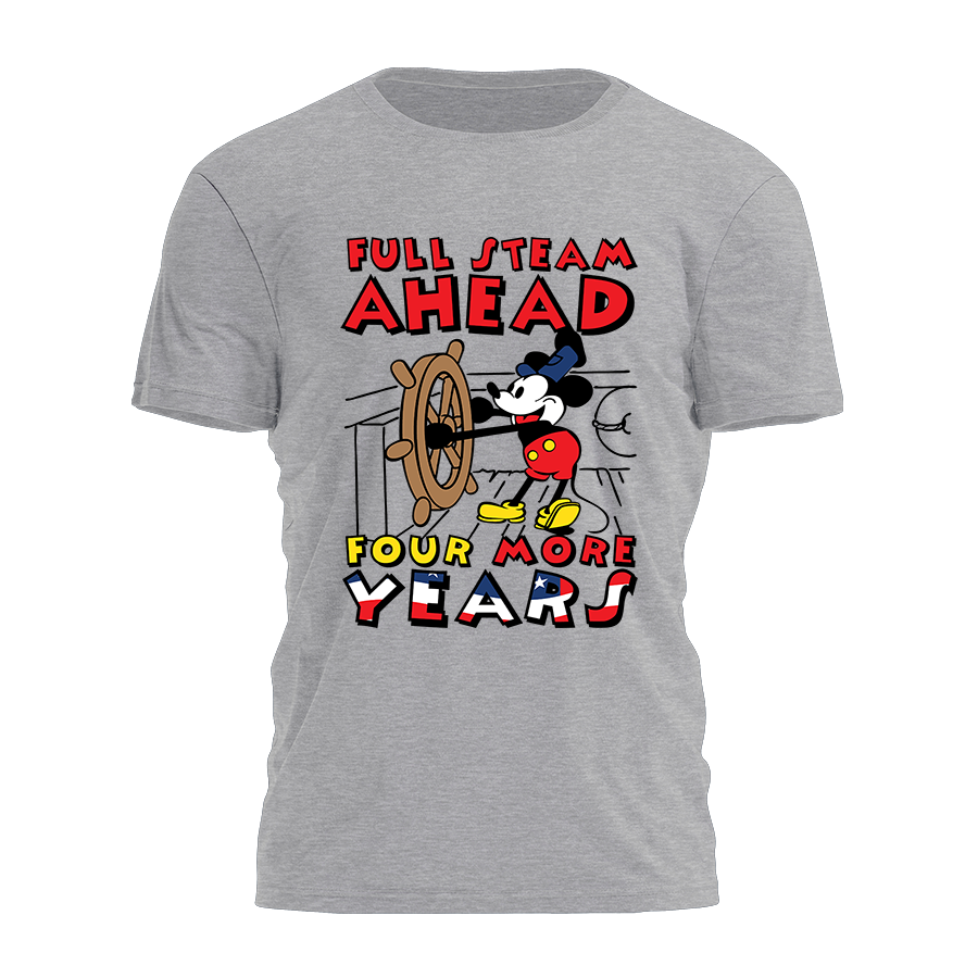 Full Steam Ahead Four - More Years Tee - 3248