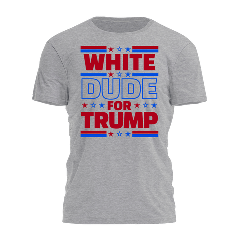 White Dude For Trump Tee - 2852