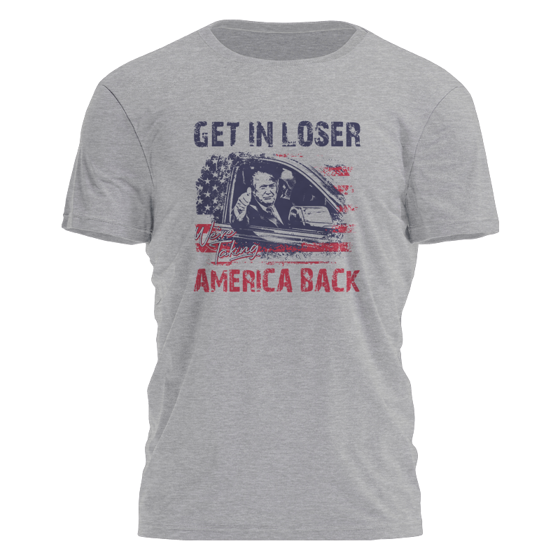 Get In Loser Tee - 2688