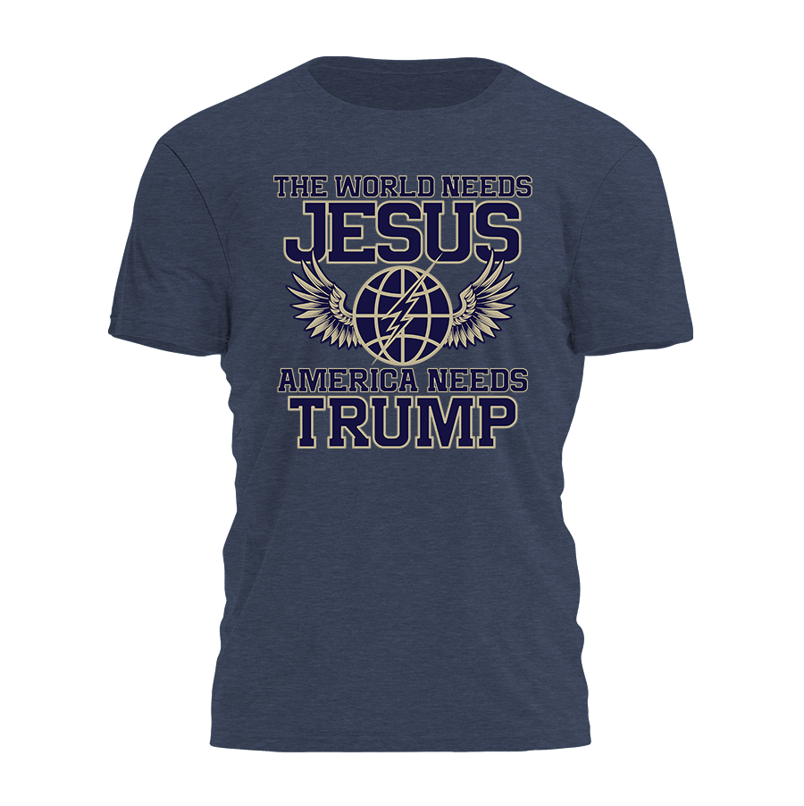 The World Needs Jesus America Needs Trump Tee - 2277
