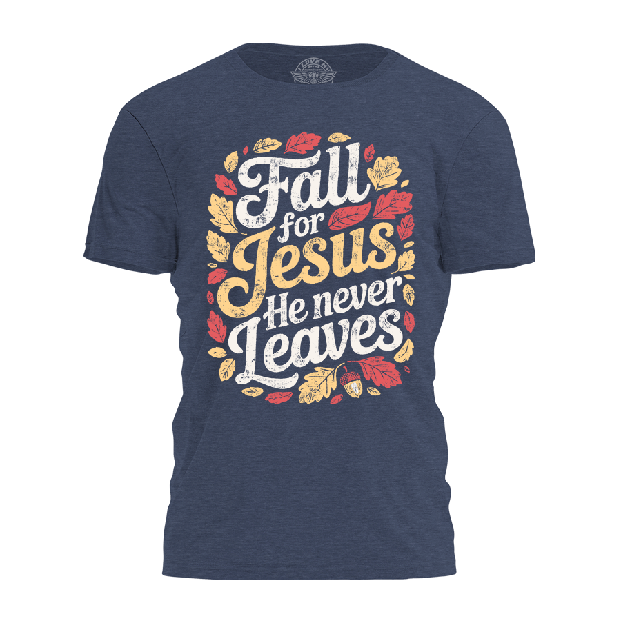 Fall For Jesus Tee - 4060