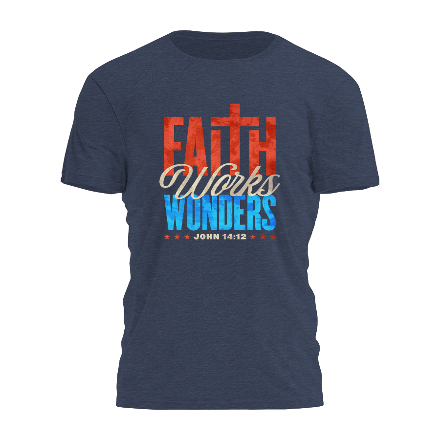 Faith Works Wonders Tee - 3385