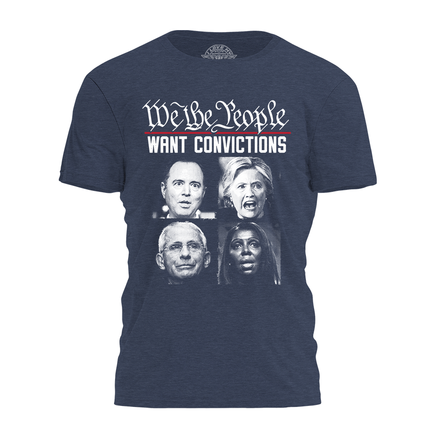 We The People Want Convictions Tee - 3987