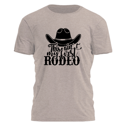 This Ain't My First Rodeo Tee - 3393