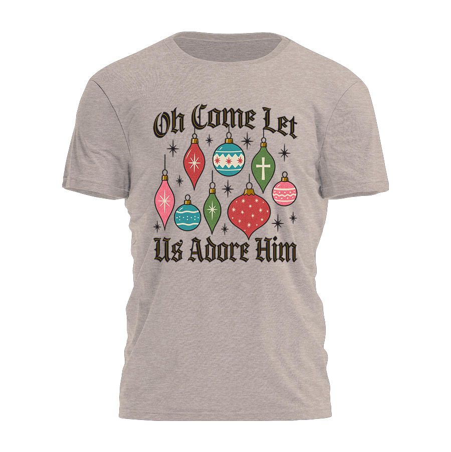 Let Us Adore Him - Ornaments Tee - 4127