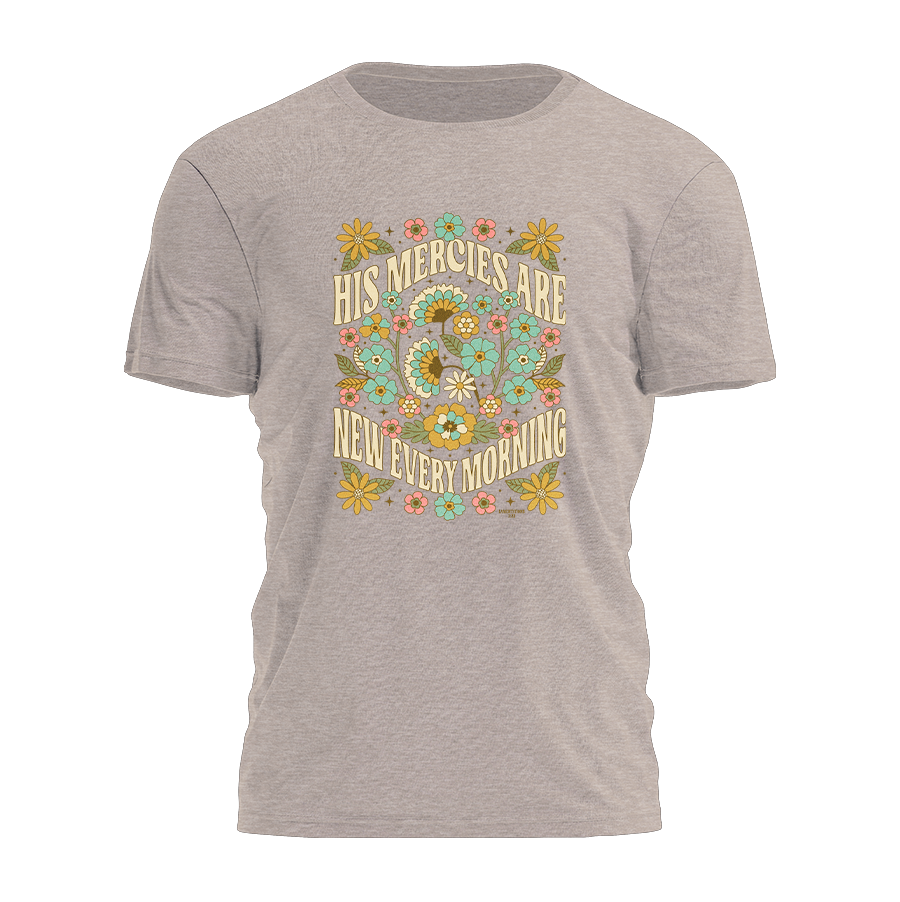 His Mercies Are New Every Morning Tee - 3695