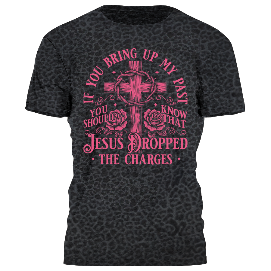 Jesus Dropped the Charges Tee - 4272