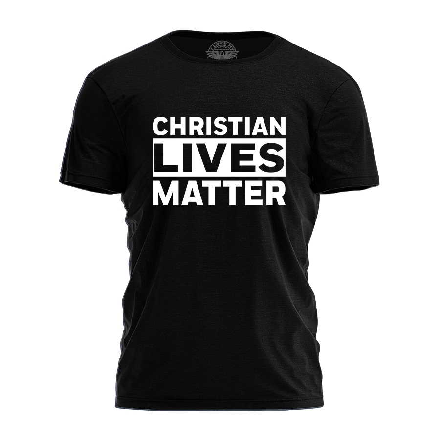 Christian Lives Matter Tee - 4191