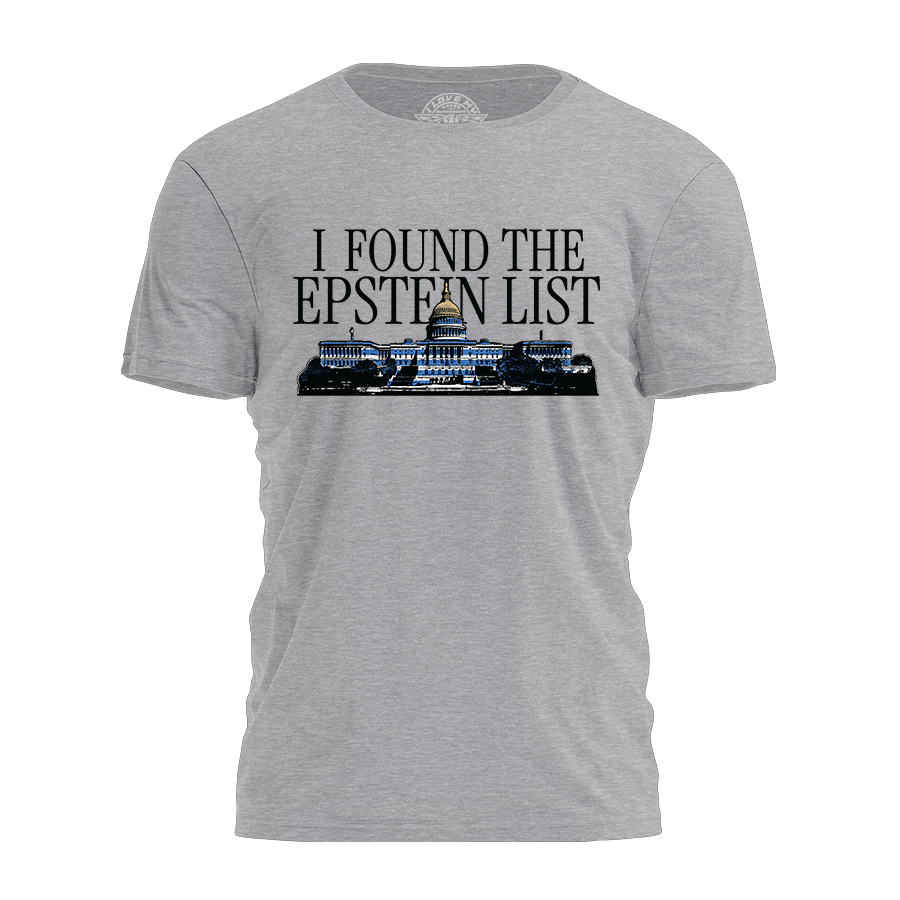 I Found The Epstein List Tee - 3992