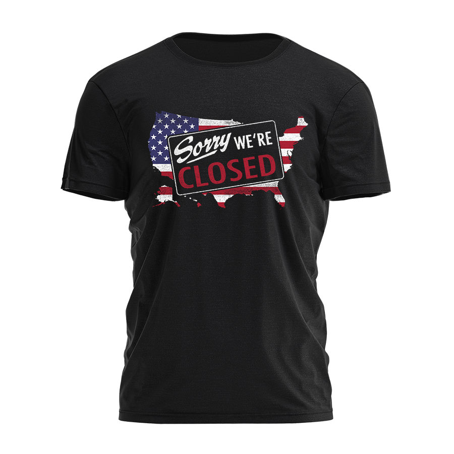 Sorry We're Closed Tee - 3435