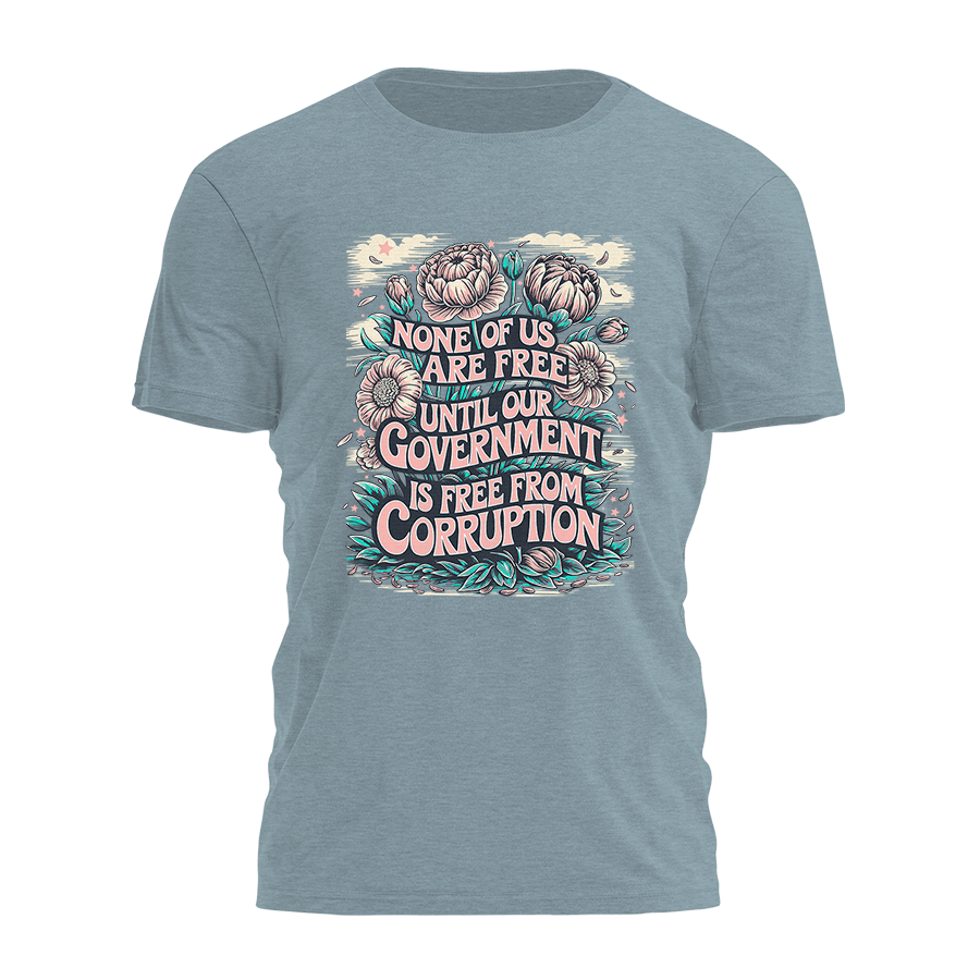 None Of Us Are Free Tee - 3690