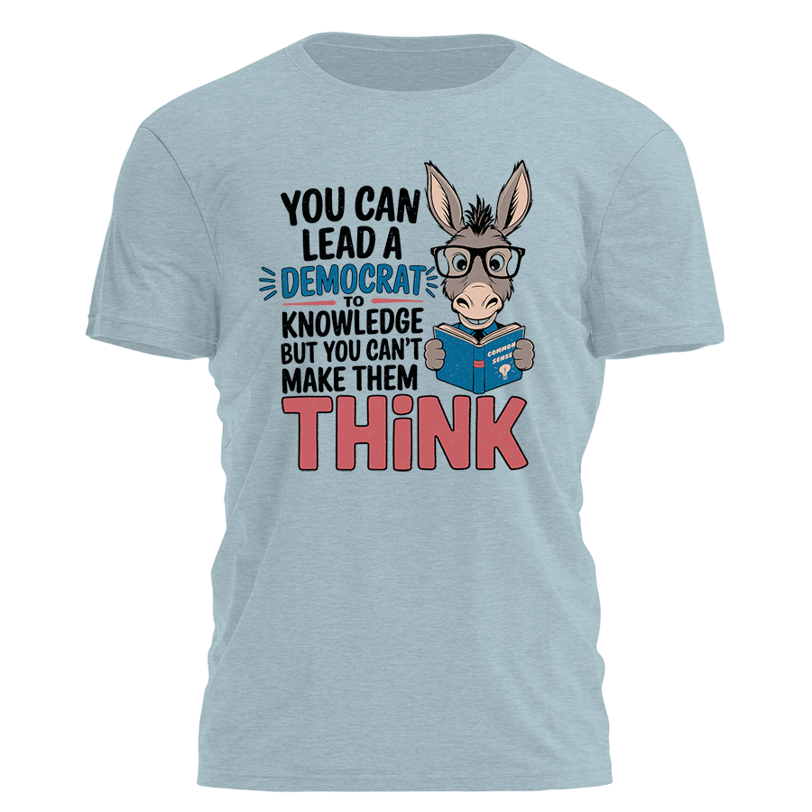 You Cant Make Them Think Tee - 2990