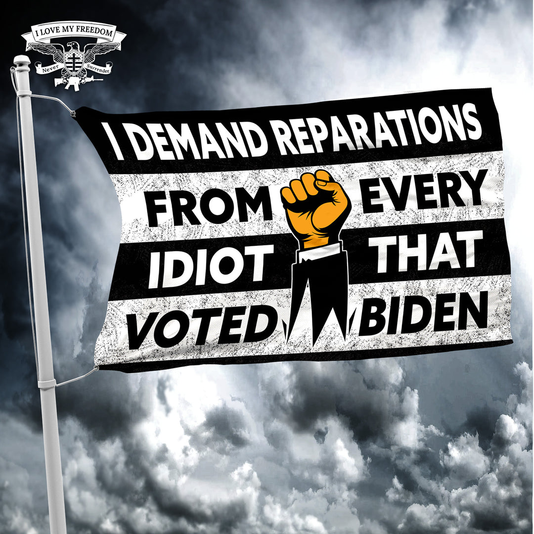 I DEMAND REPARATIONS TRUMP FIST FLAG