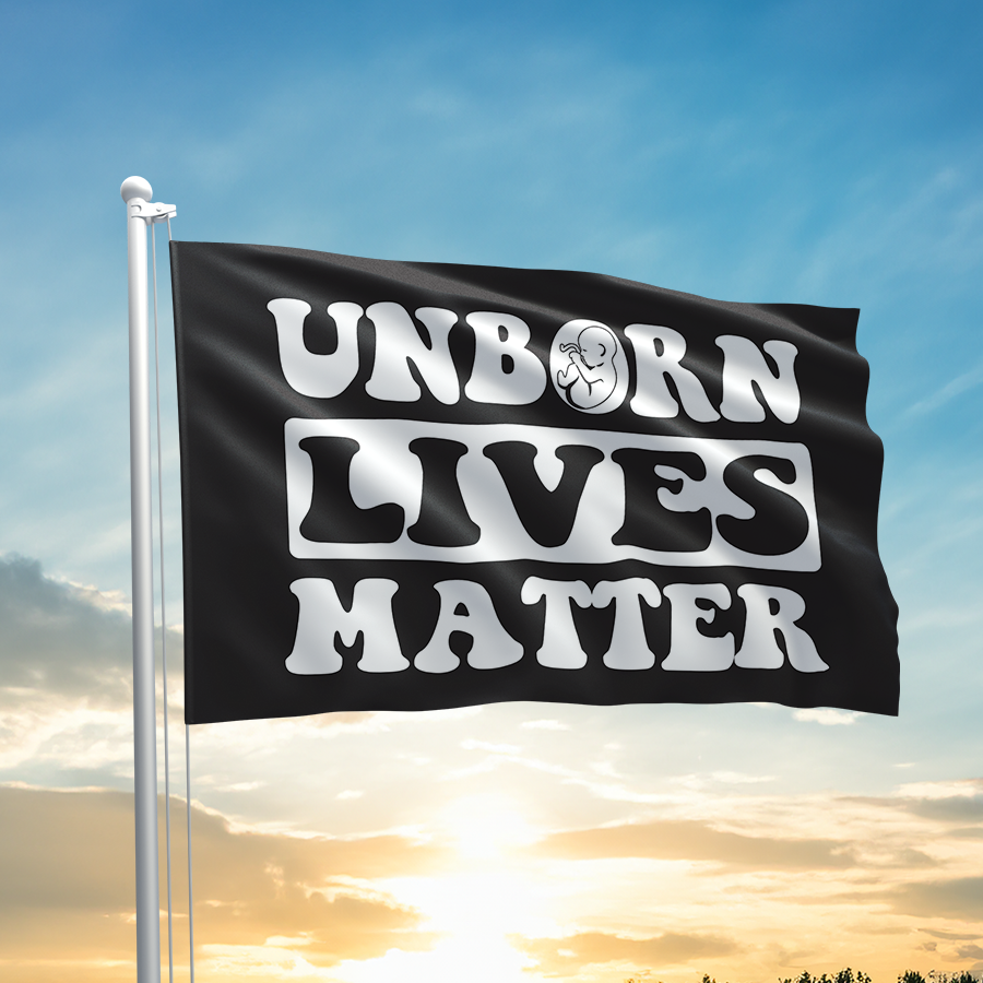 Unborn Lives Matter Flag I Love My Freedom Unborn lives matter flag i love my freedom