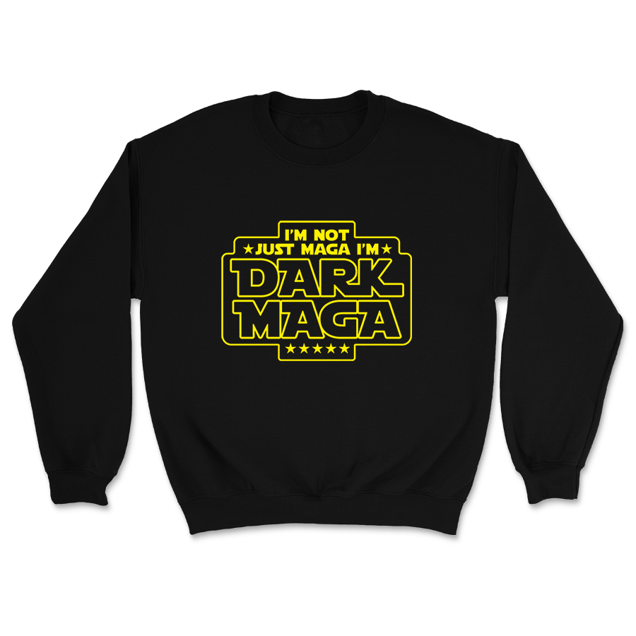 I'm Not Just MAGA - Im Dark MAGA Crewneck - 3093