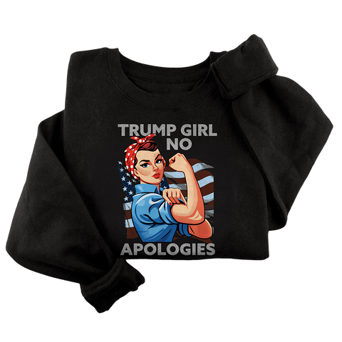 Trump Girl No Apologies Crewneck - 3015