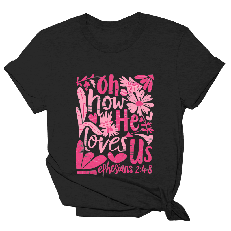 Oh How He Loves Us Tee - 3394