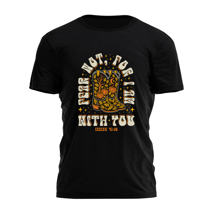 Fear Not Tee - 4085