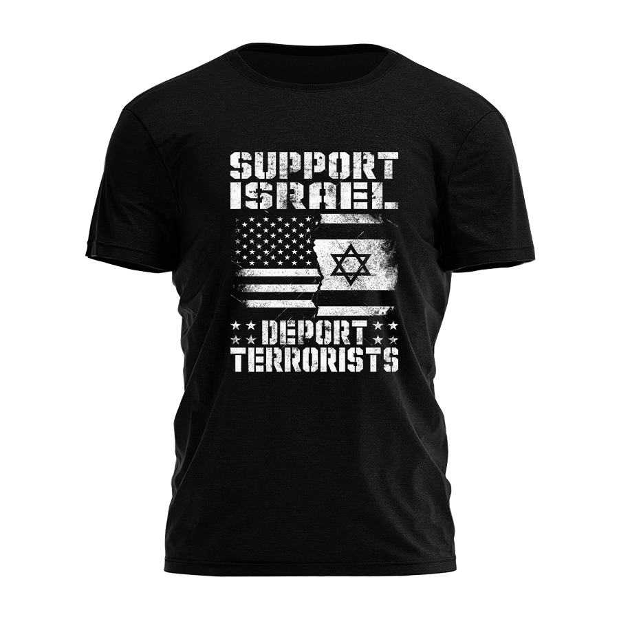 Support Israel Deport Terrorists Tee - 2324