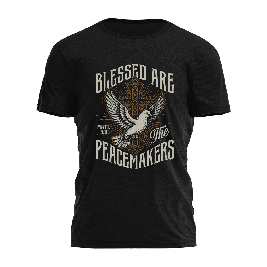 Blessed Are The Peacemakers Tee - 4178