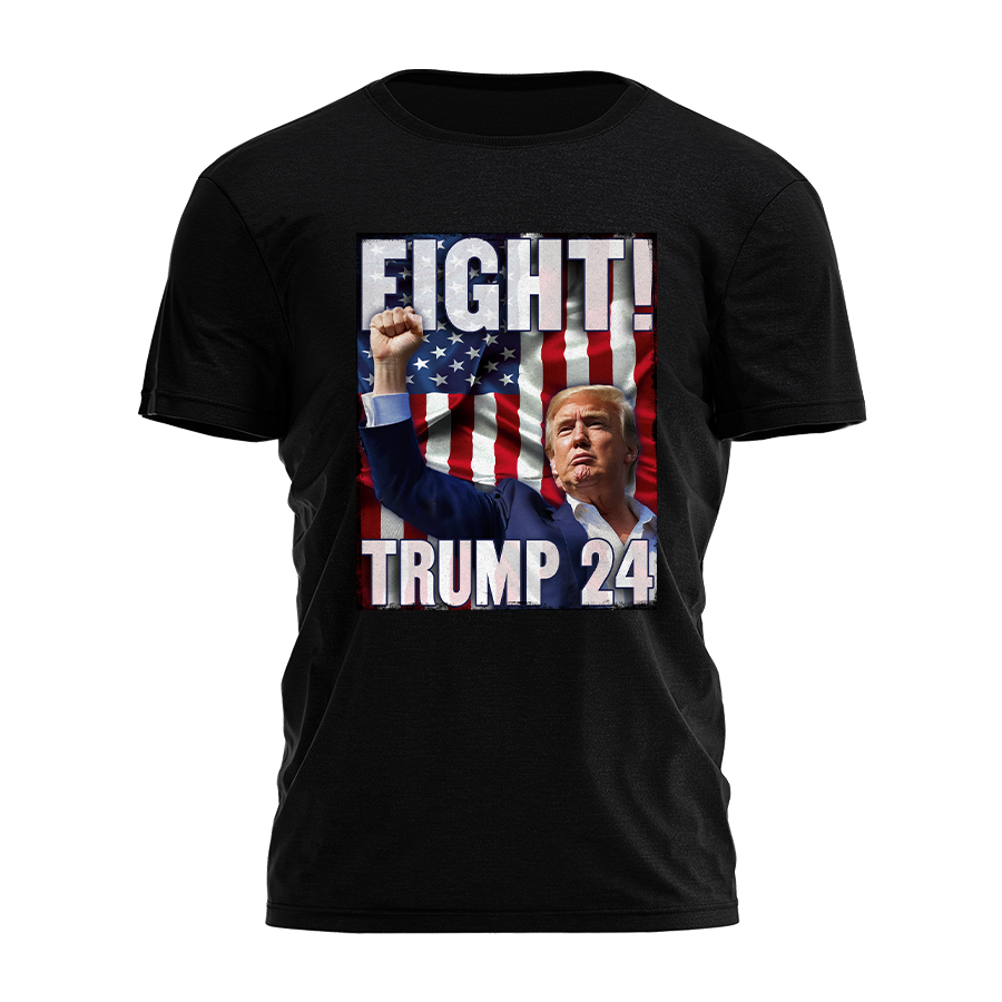 Trump 24 - Fight Tee - 2762
