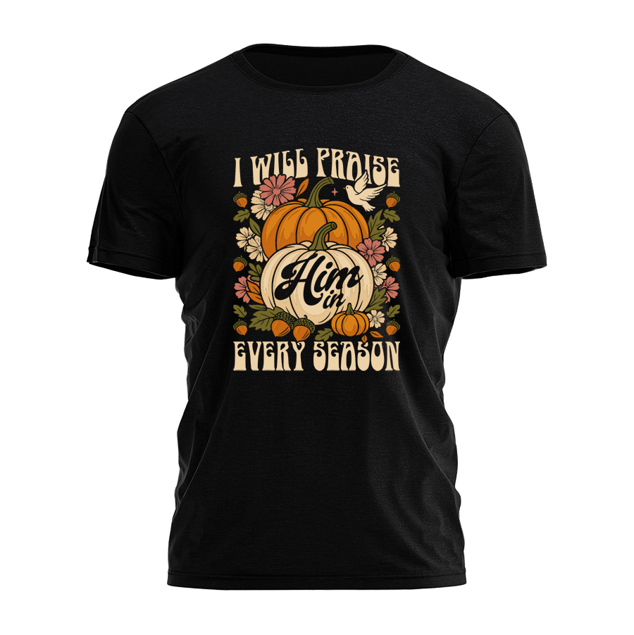 I Will Praise Him Tee - 4095