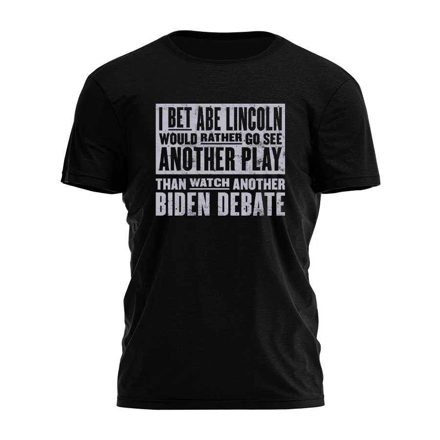 I Bet Abe Lincoln Tee - 2658