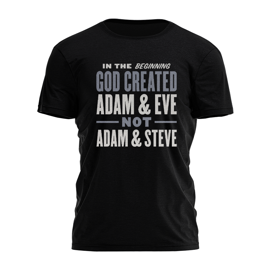 Adam and Eve Not Adam and Steve Tee - 3295