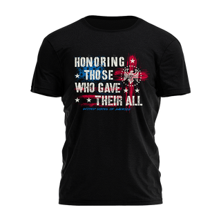 Honoring Those Who Gave Their All Tee