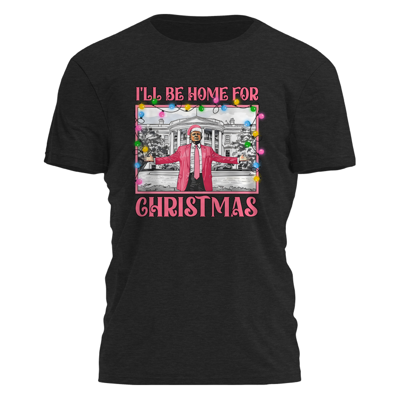 I'll Be Home For Christmas Tee - 3161