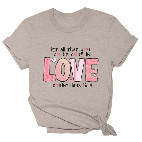 All You Do In Love Tee - 3352