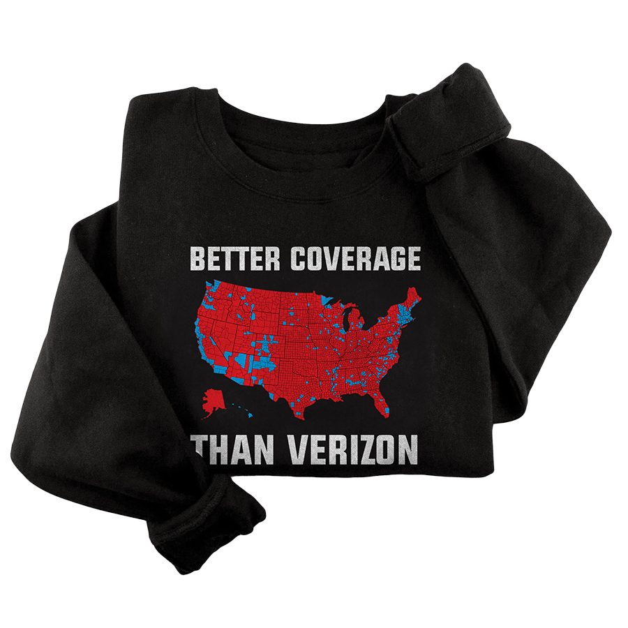 Better Coverage Than Verizon Crewneck - 3543