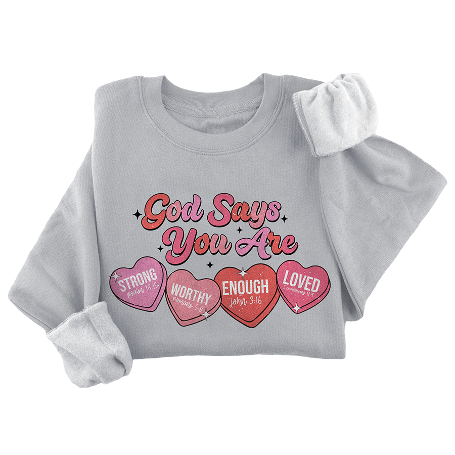 God Says You Are Crewneck - 3325
