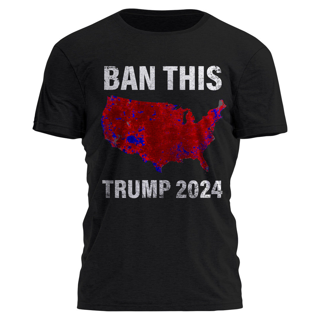 BAN THIS TRUMP 2024 Tee