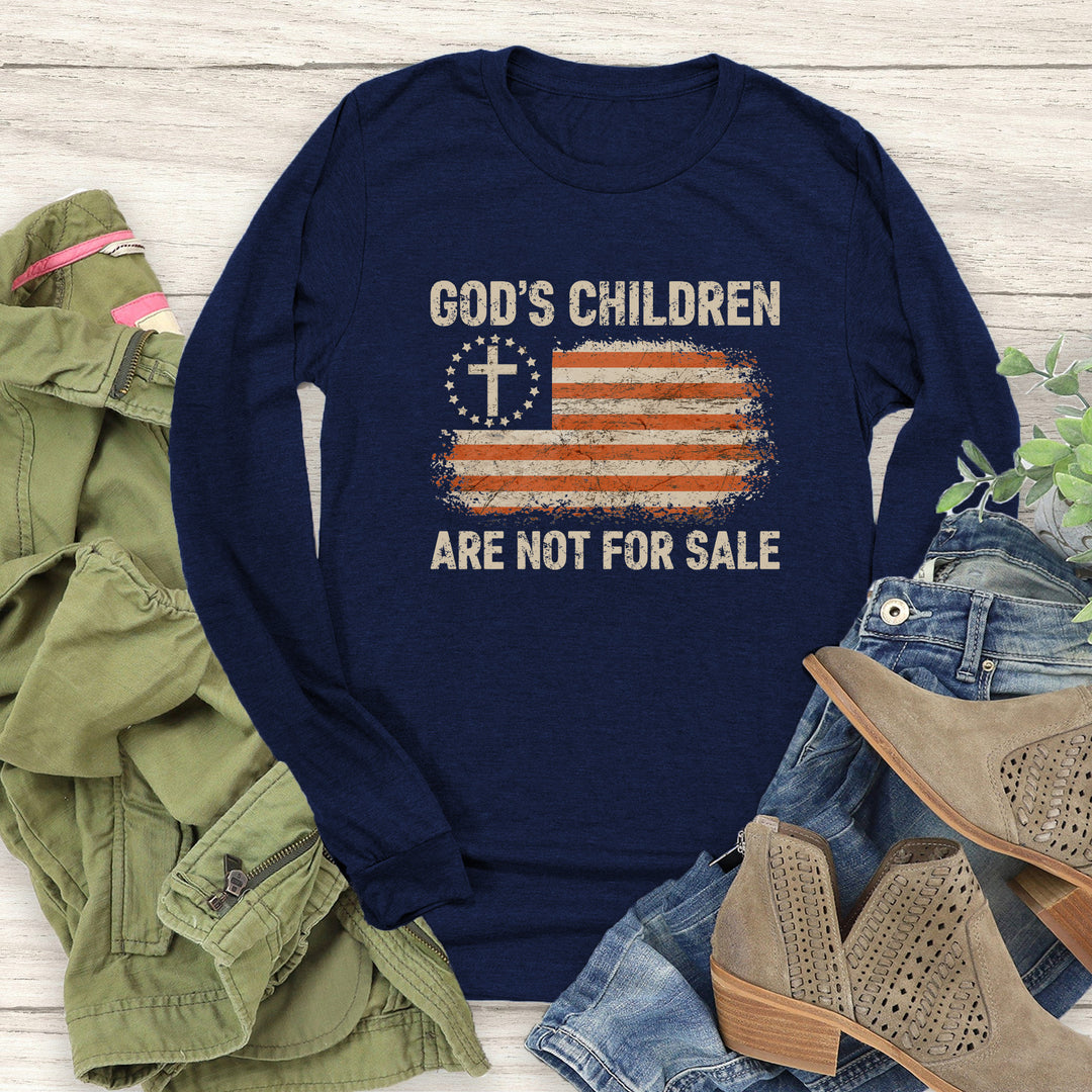 God's Children Are Not For Sale Long Sleeve
