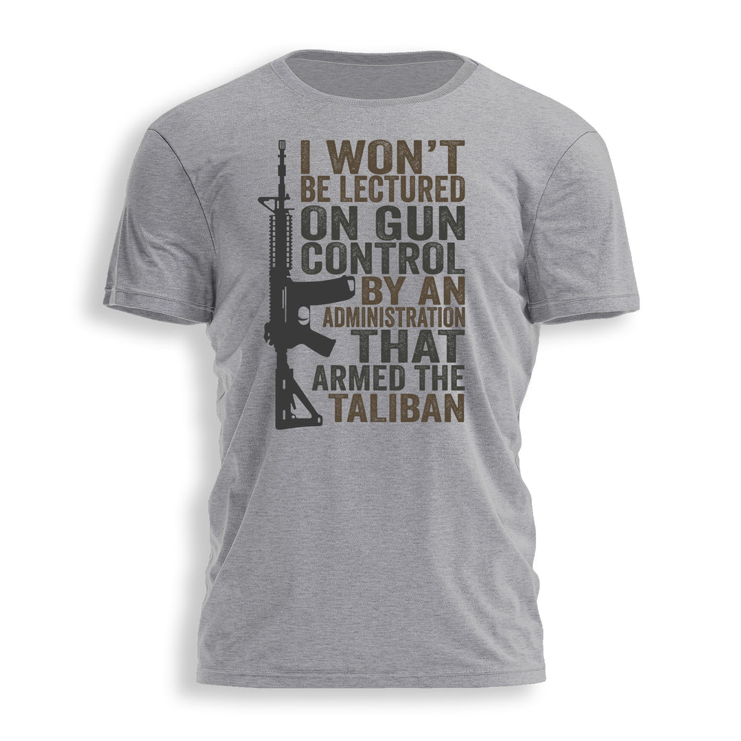 I Won't Be Lectured Shirt Tee