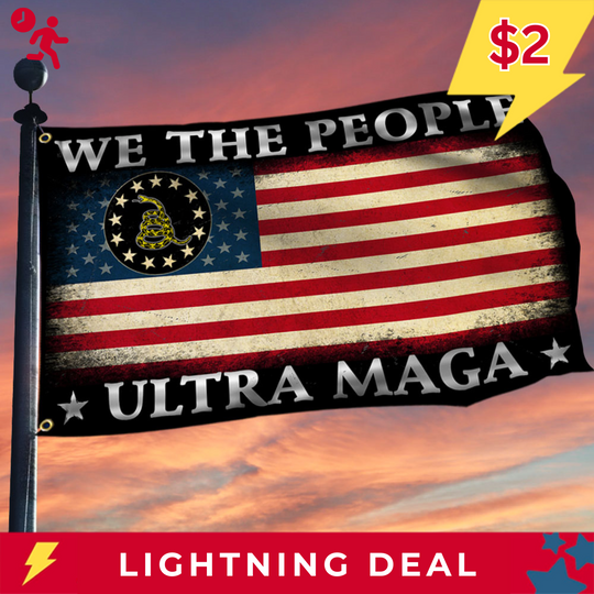 We The People Ultra MAGA Flag