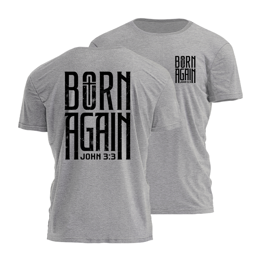 Born Again Tee - 4780