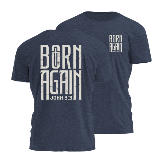 Born Again Tee - 4780