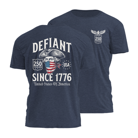 Defiant Since 1776 Tee - 4846