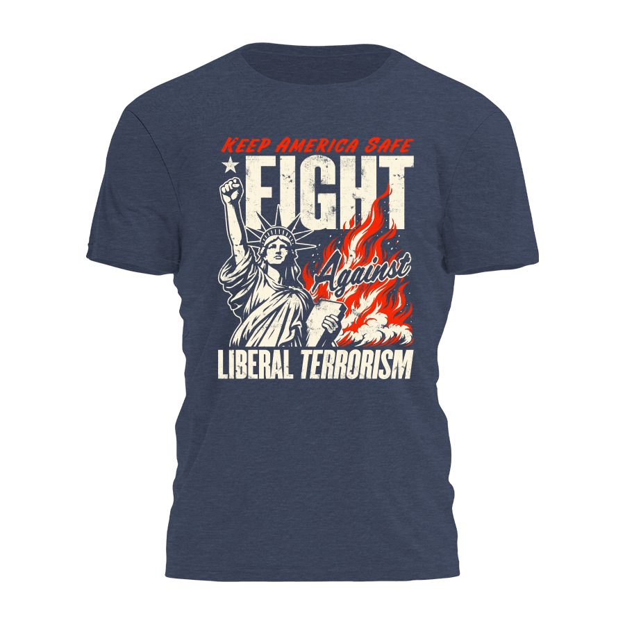 Fight Liberal Terrorism Tee - 4515