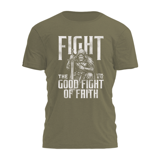 Fight The Good Fight Tee - 4813
